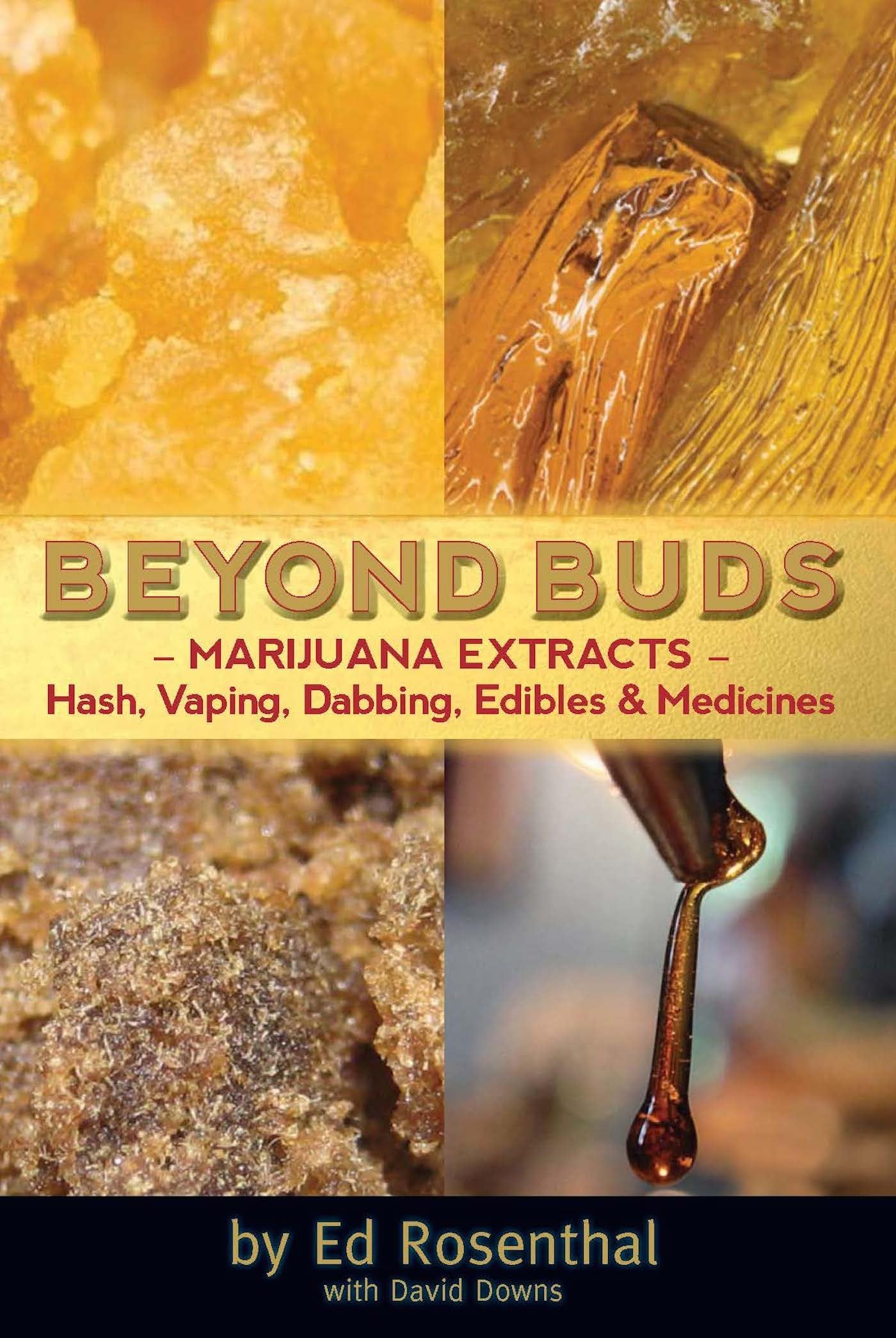 Beyond Buds: Marijuana Extracts Hash, Vaping, Dabbing, Edibl